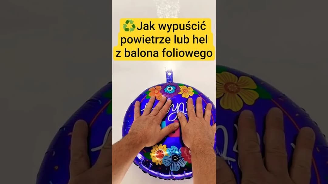 Jak spuścić powietrze z balonu foliowego bez ryzyka pęknięcia
